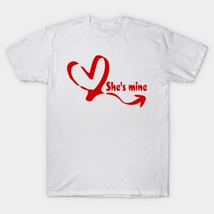 She's mine T-Shirt